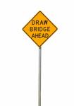Drawbridge Ahead Sign