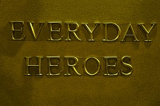Everyday Heroes Sign