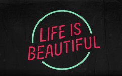 Life Is Beautiful Sign #2