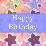 Happy Birthday Card Pattern Flowers
