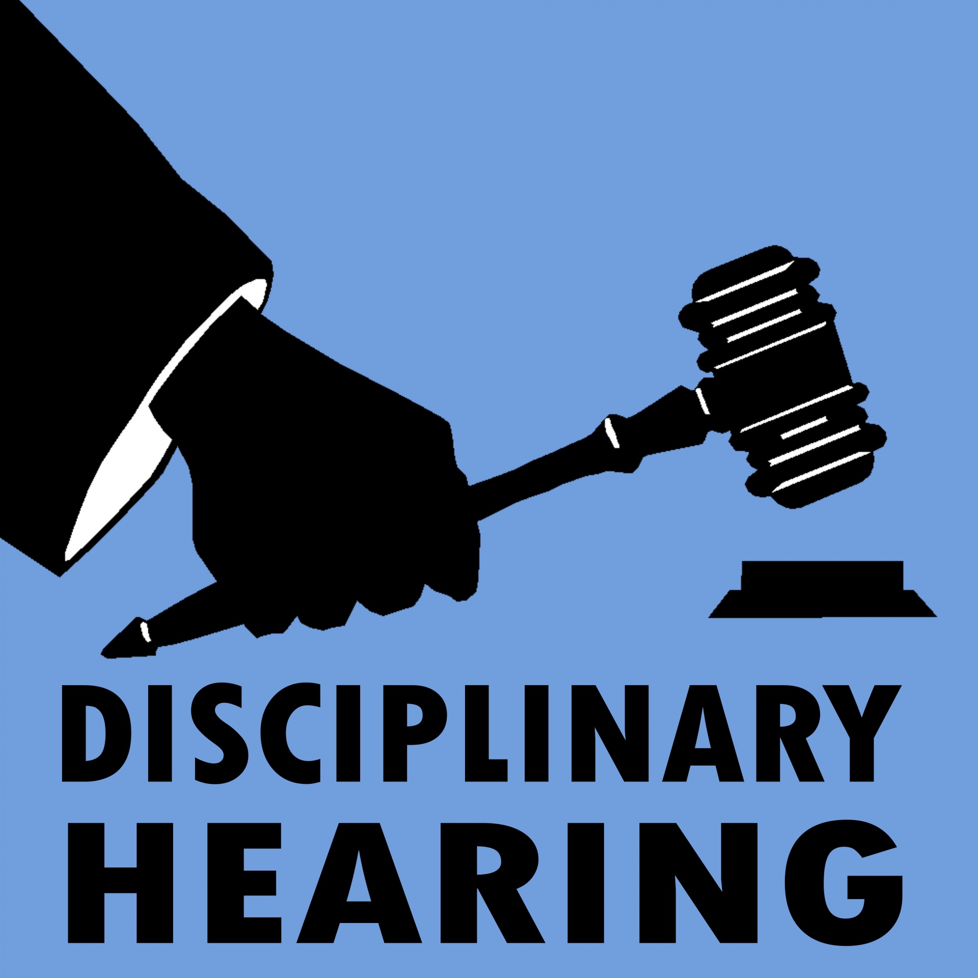 Business Disciplinary Hearing Sign