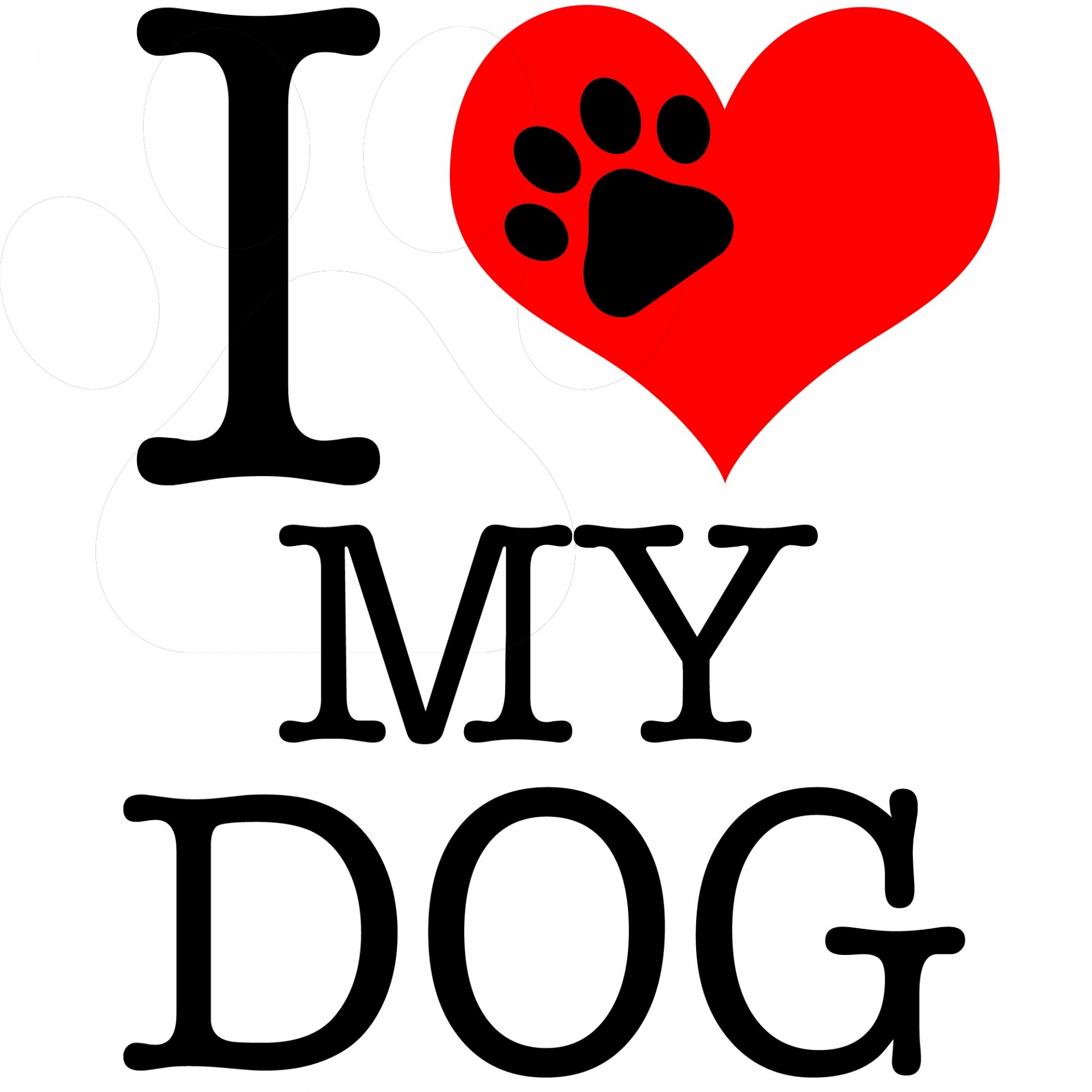 I Love My Dog Free Stock Photo - Public Domain Pictures