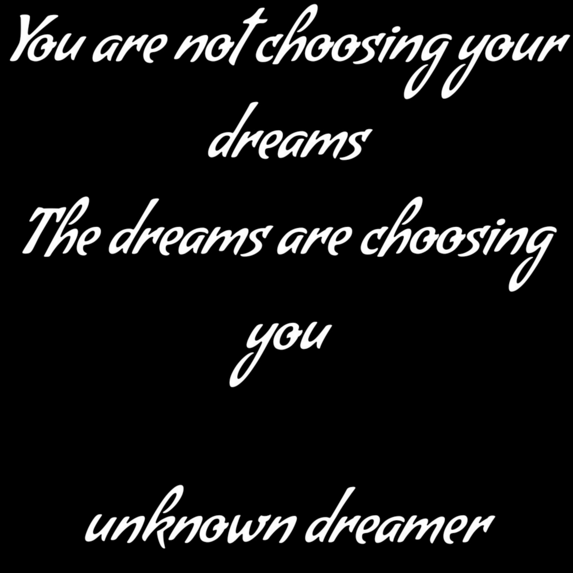 Choosing Your Dreams