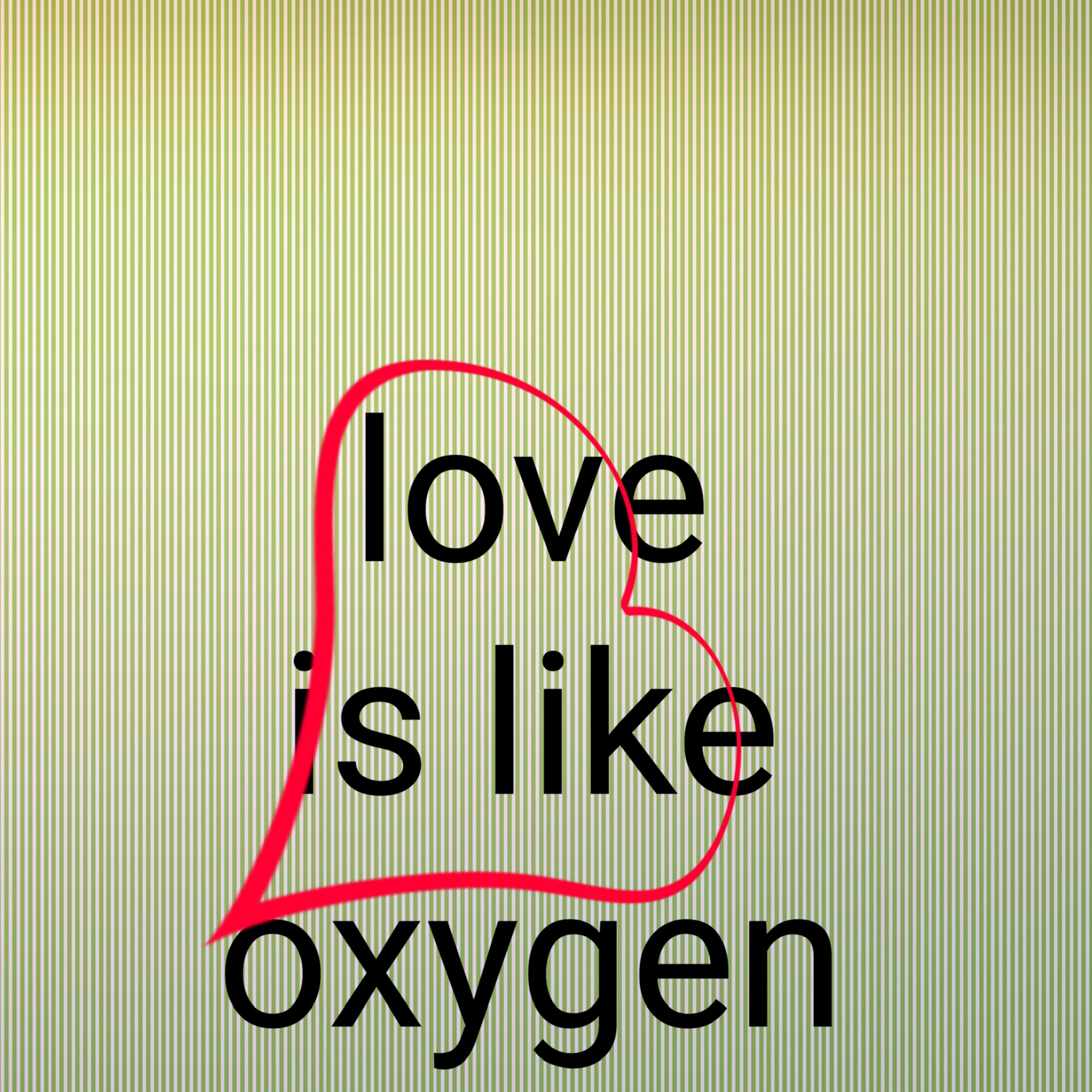 Liefde is als zuurstof