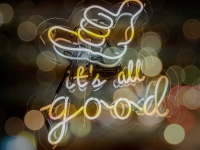 It's all Good Neon sign