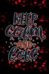 Keep Calm And Love Poster