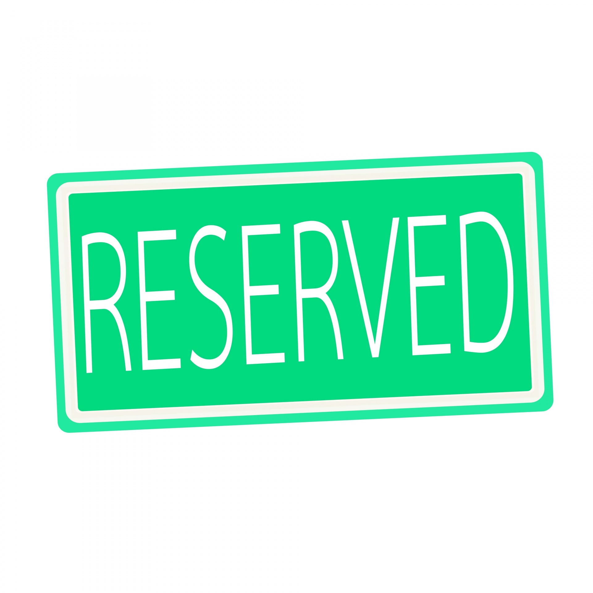 Reserved White Stamp Text On Green