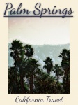 Afiș de călătorie Palm Springs
