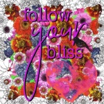 Follow Your Bliss Floral Poster
