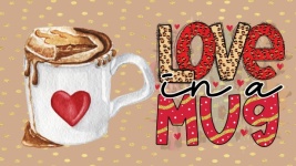 Love In A Mug