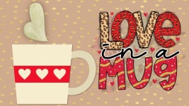 Love In A Mug