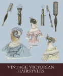 Vintage Victorian Hairstyles