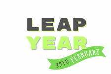 February 29th, Leap Year
